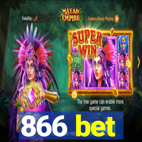 866 bet