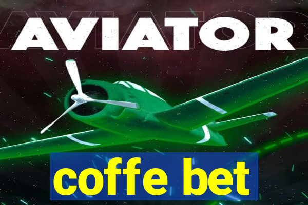 coffe bet
