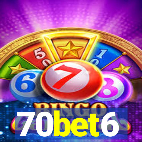 70bet6