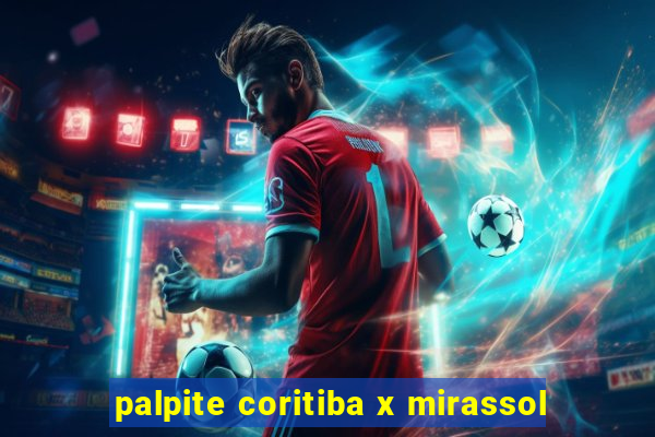 palpite coritiba x mirassol