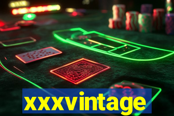 xxxvintage