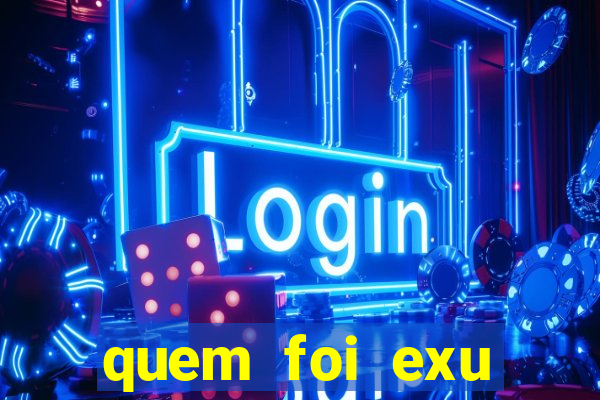 quem foi exu caveira em vida