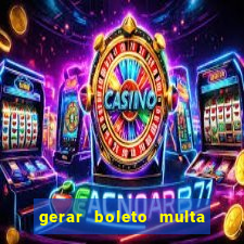 gerar boleto multa detran sp