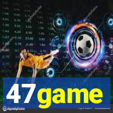 47game