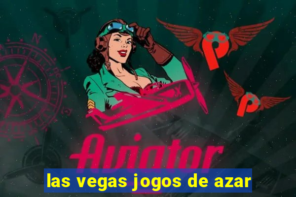 las vegas jogos de azar