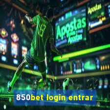 850bet login entrar