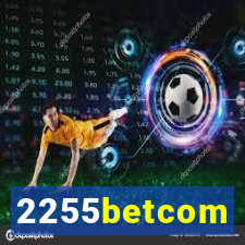 2255betcom