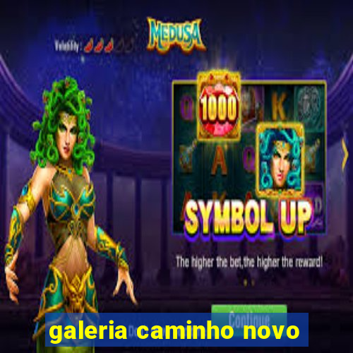 galeria caminho novo