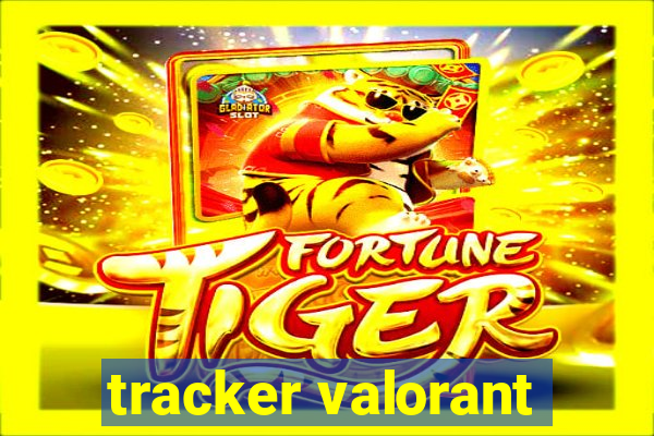 tracker valorant