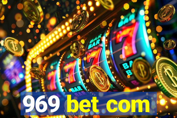 969 bet com