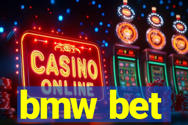 bmw bet