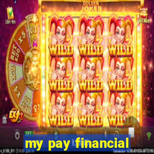 my pay financial