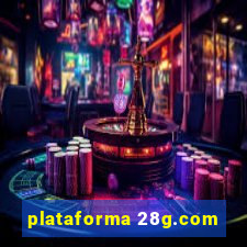 plataforma 28g.com
