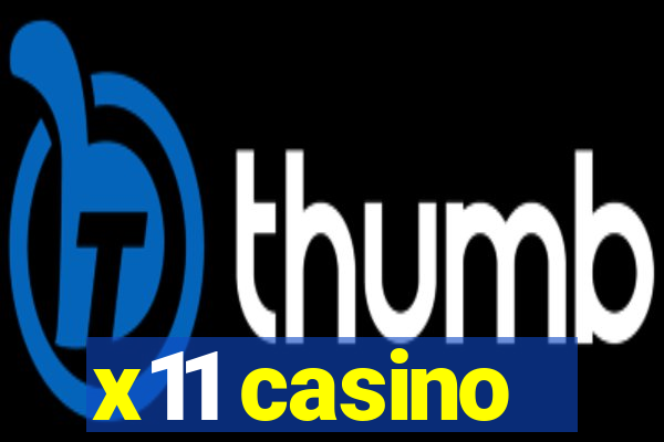 x11 casino