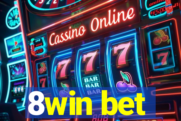 8win bet