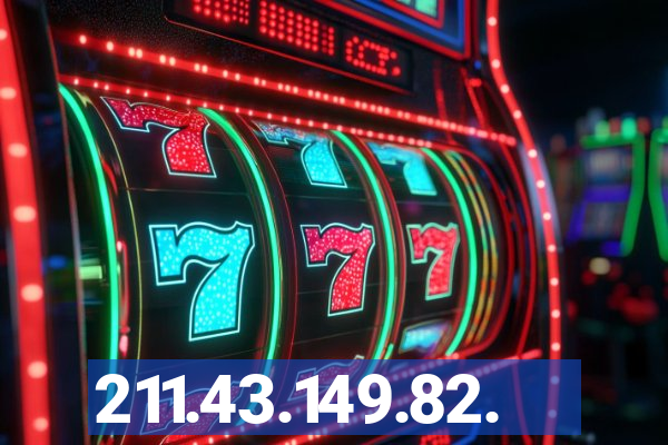 211.43.149.82.