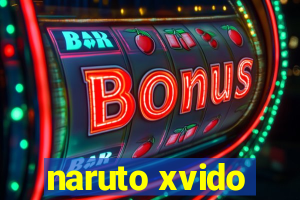 naruto xvido