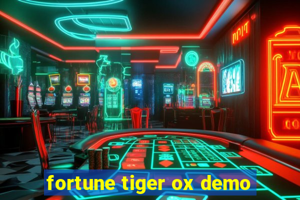 fortune tiger ox demo