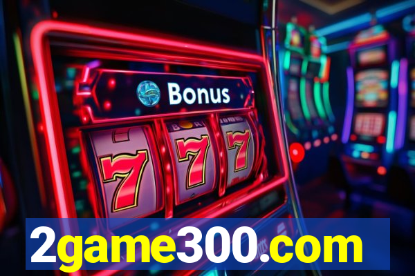 2game300.com