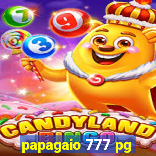 papagaio 777 pg