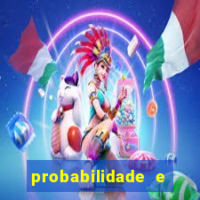 probabilidade e estatistica jogos de futebol
