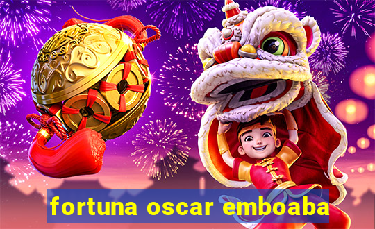 fortuna oscar emboaba