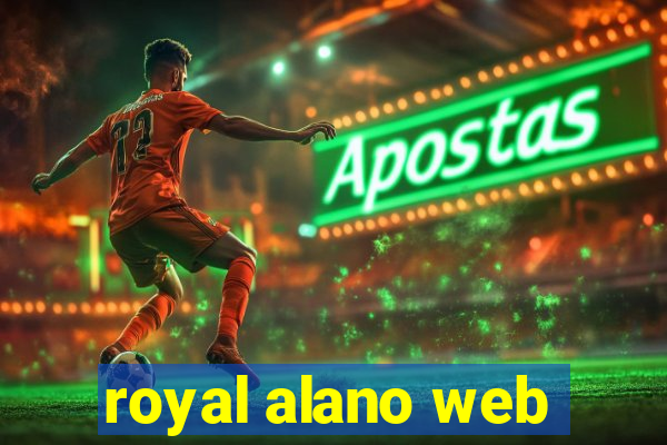 royal alano web