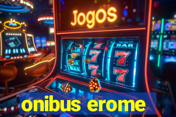 onibus erome