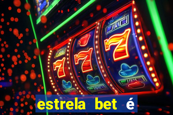 estrela bet é legalizado no brasil
