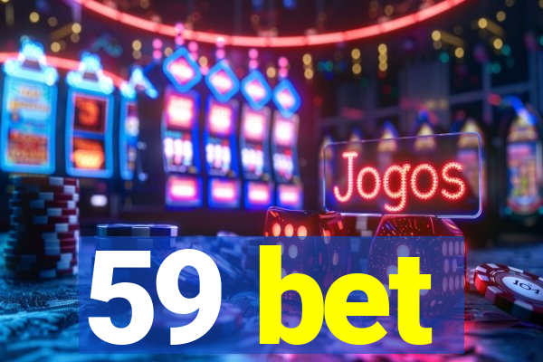 59 bet