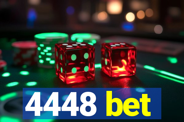 4448 bet