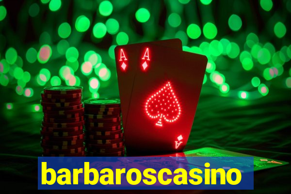 barbaroscasino