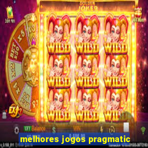 melhores jogos pragmatic