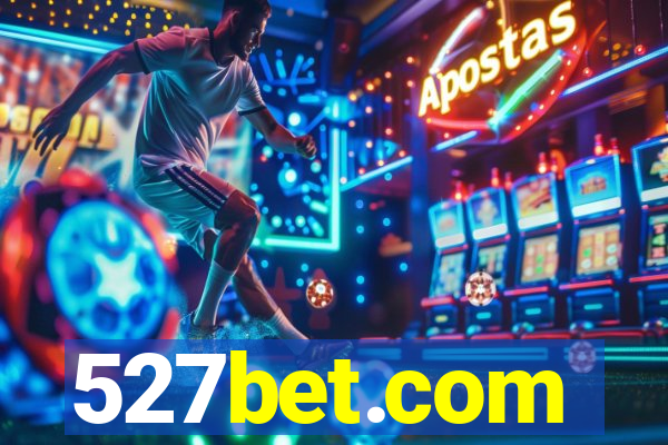 527bet.com