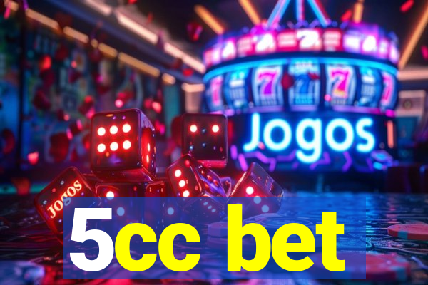 5cc bet