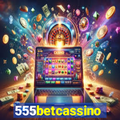 555betcassino