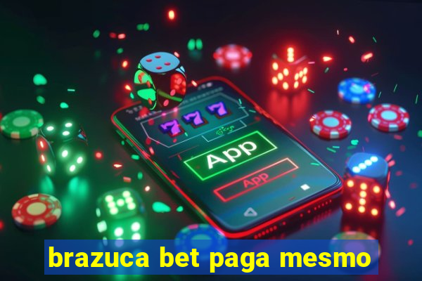 brazuca bet paga mesmo
