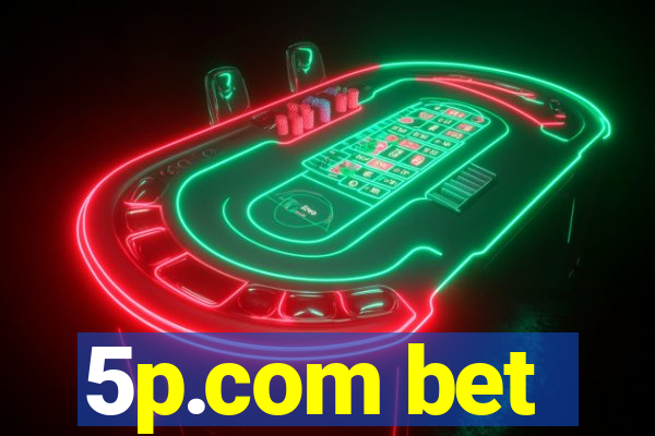 5p.com bet