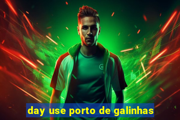 day use porto de galinhas
