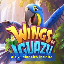 dls 21 dinheiro infinito