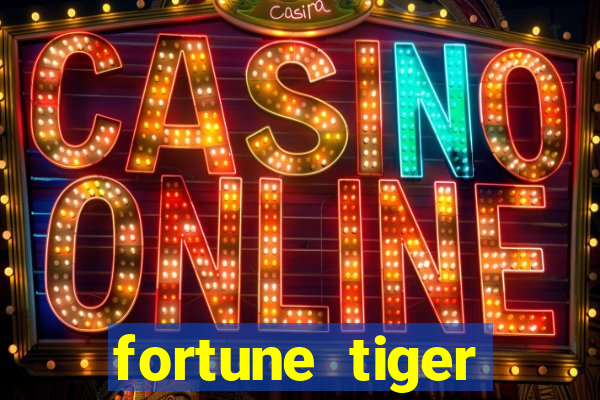 fortune tiger plataforma nova
