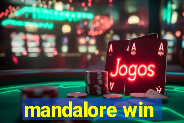 mandalore win