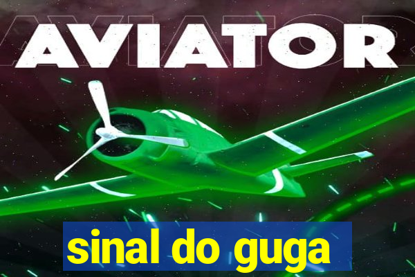 sinal do guga