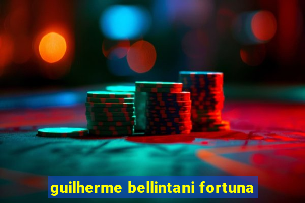 guilherme bellintani fortuna