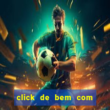 click de bem com a vida