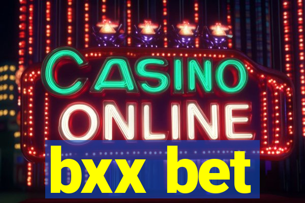 bxx bet