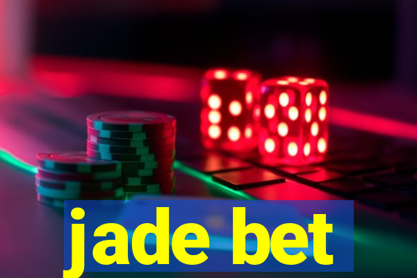 jade bet
