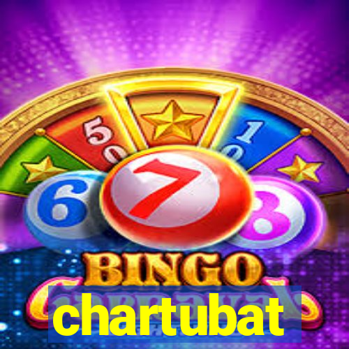 chartubat