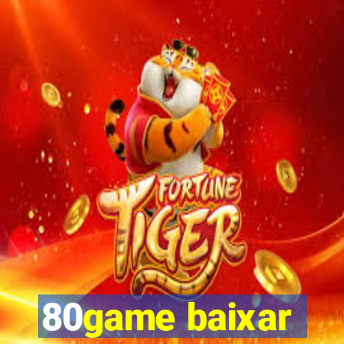80game baixar