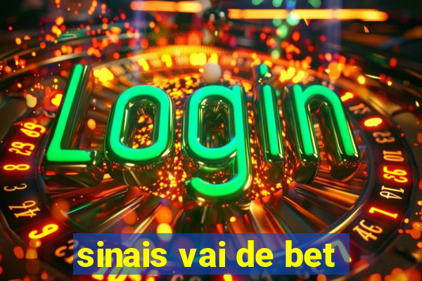 sinais vai de bet